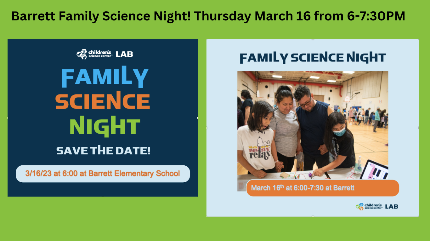 Barrett Family Science Night! Thursday March 16 from 6-7:30PM