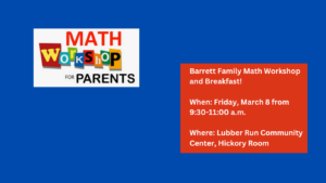 Math Family Workshop March 8 from 9:30-11 at Lubber Run Community Center Hickory Room